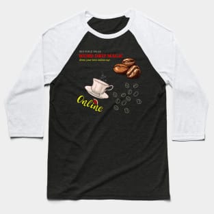 SEO Fuels Sales: Drip Word Magic & Brew Your Best Online Cup ( Inspiration ) Baseball T-Shirt